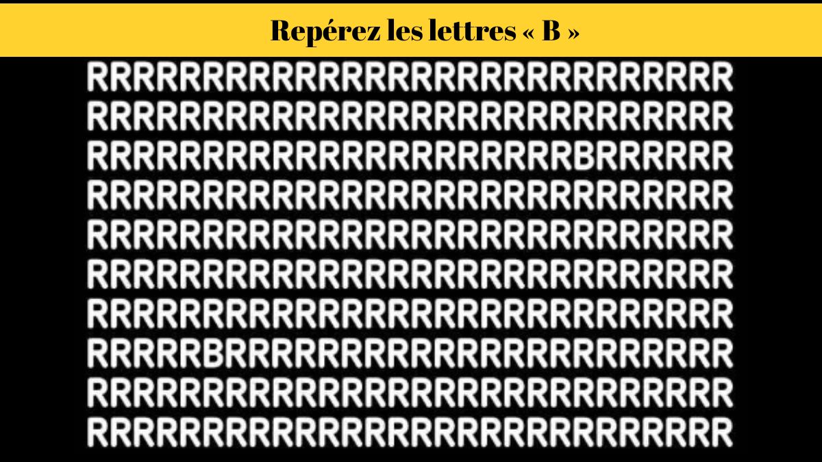 Casse-tête pour test de QI : combien de lettres « B » pouvez-vous repérer parmi l’alphabet « R » dans une image en 5 secondes ?